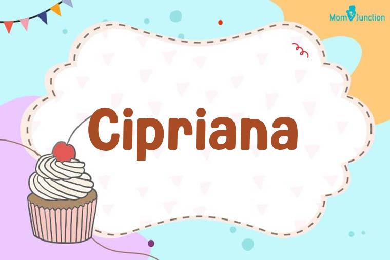 Cipriana Birthday Wallpaper