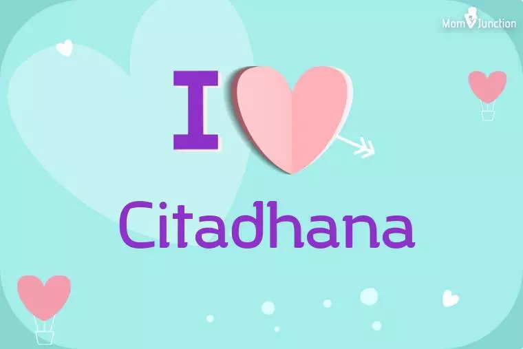 I Love Citadhana Wallpaper