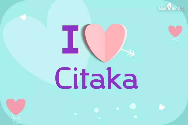 I Love Citaka Wallpaper