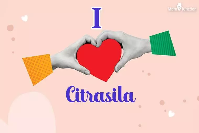 I Love Citrasila Wallpaper