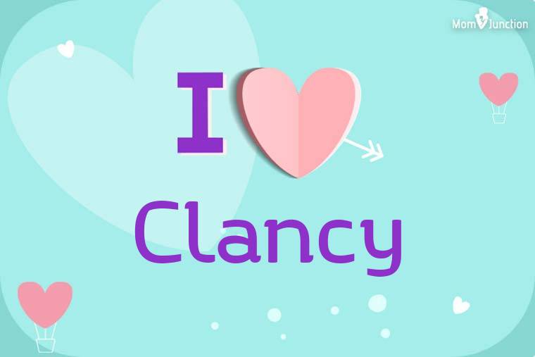 I Love Clancy Wallpaper