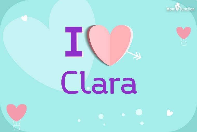 I Love Clara Wallpaper