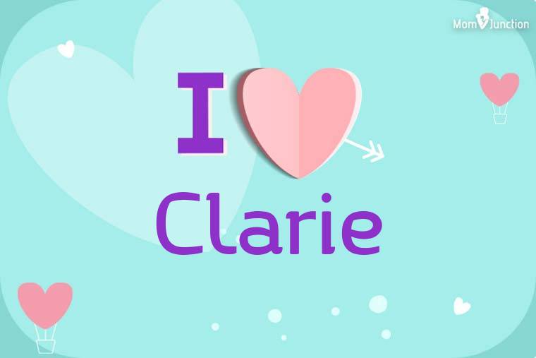 I Love Clarie Wallpaper
