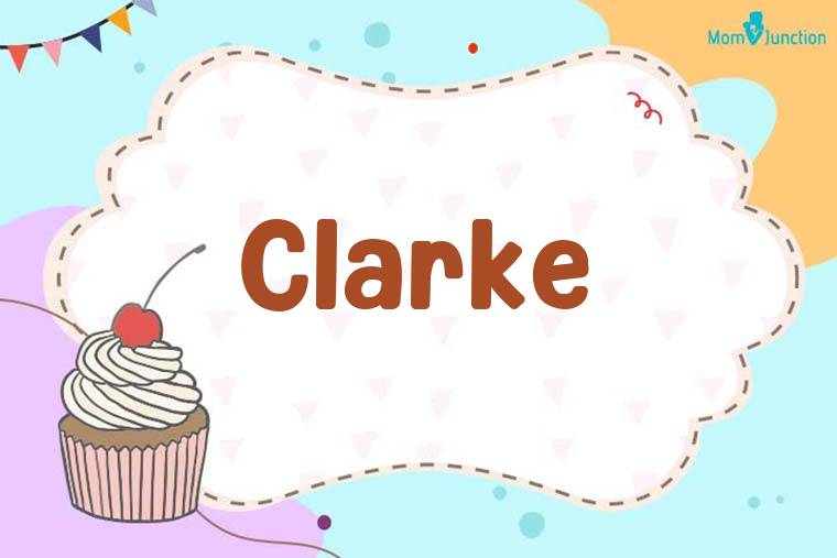 Clarke Birthday Wallpaper