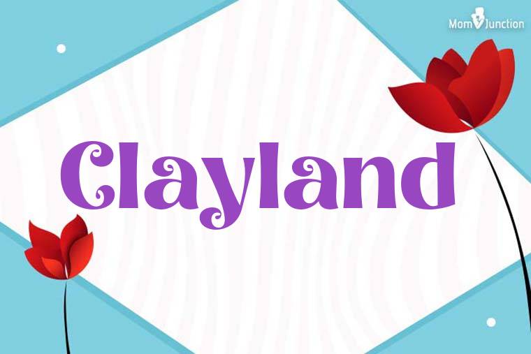 Clayland 3D Wallpaper
