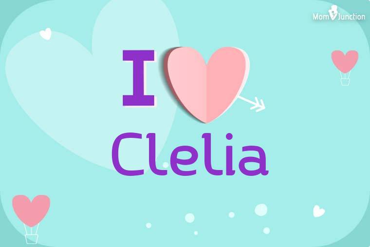 I Love Clelia Wallpaper