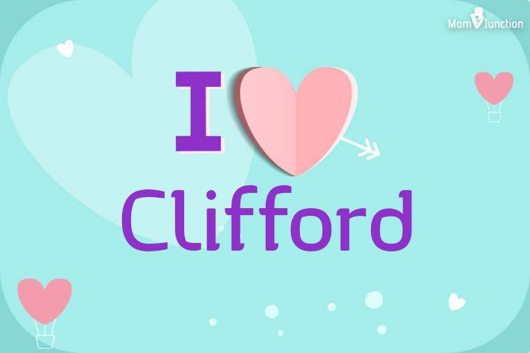 I Love Clifford Wallpaper