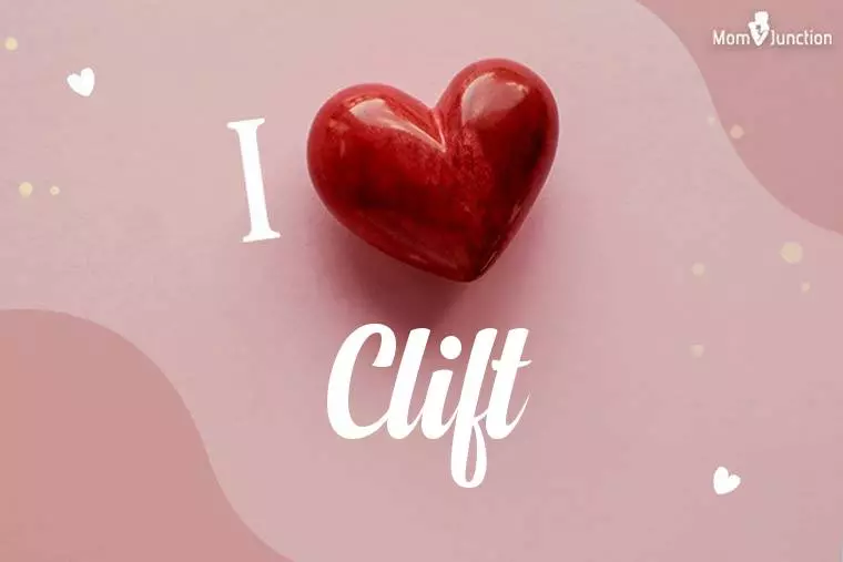 I Love Clift Wallpaper