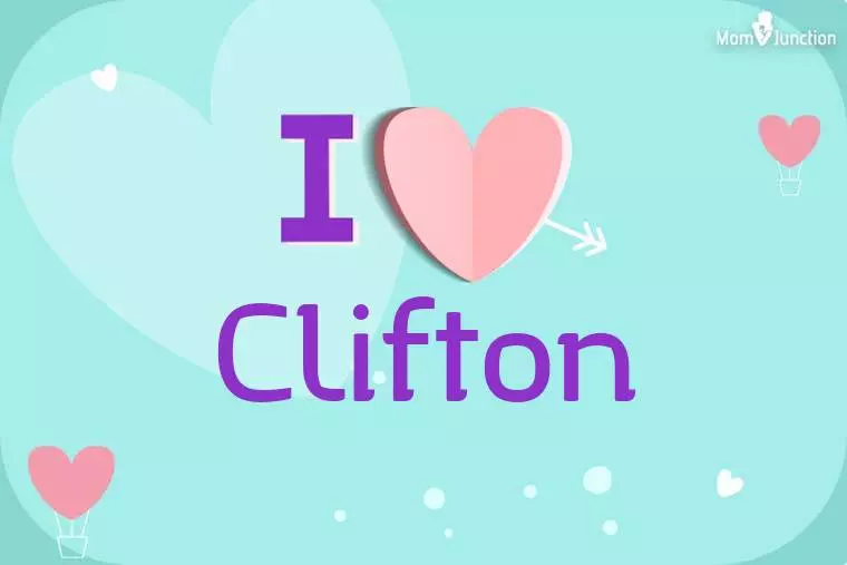 I Love Clifton Wallpaper