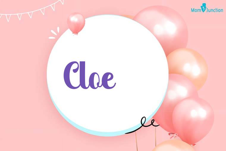 Cloe Birthday Wallpaper