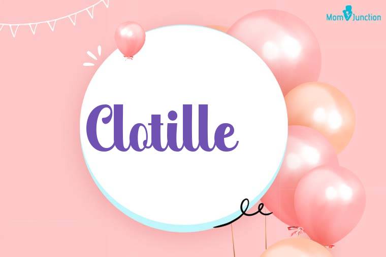 Clotille Birthday Wallpaper
