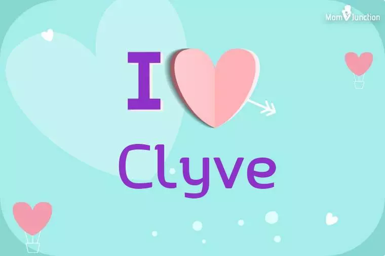 I Love Clyve Wallpaper