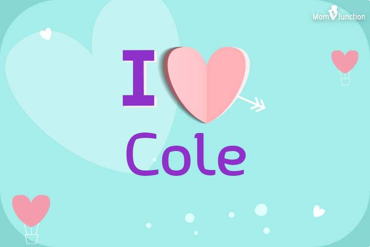 I Love Cole Wallpaper