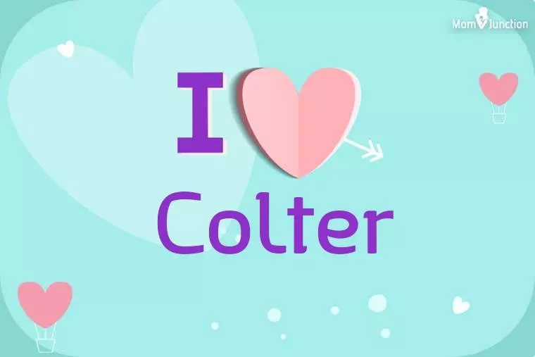 I Love Colter Wallpaper