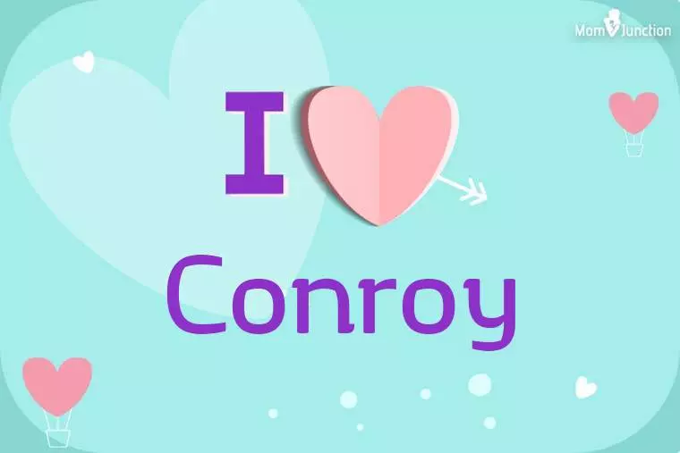 I Love Conroy Wallpaper