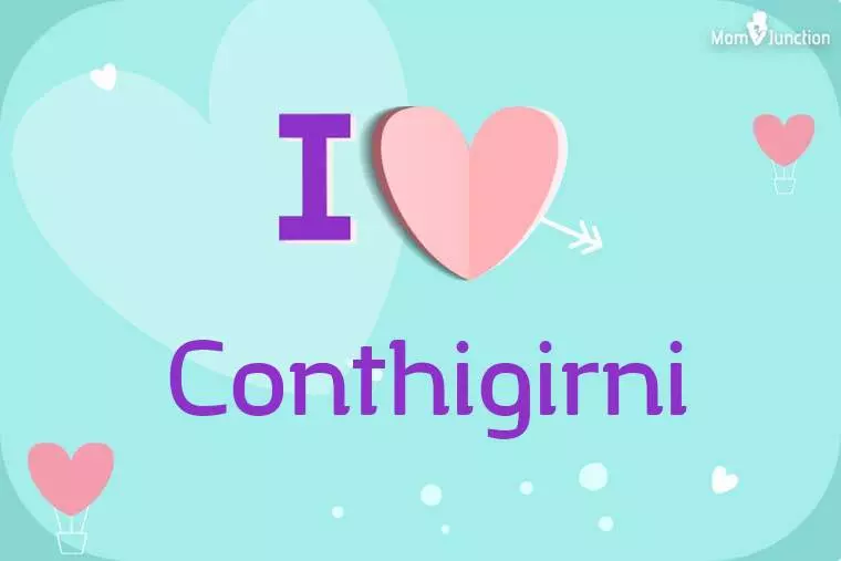 I Love Conthigirni Wallpaper