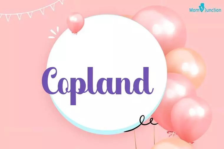 Copland Birthday Wallpaper