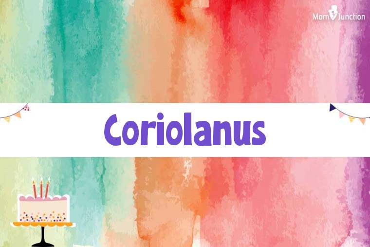 Coriolanus Birthday Wallpaper