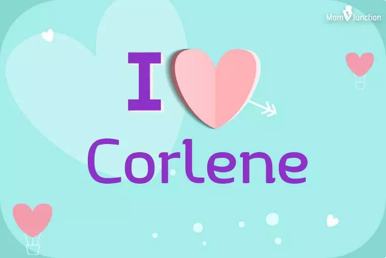 I Love Corlene Wallpaper