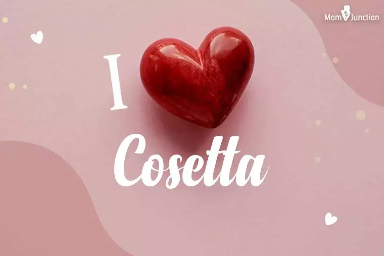 I Love Cosetta Wallpaper