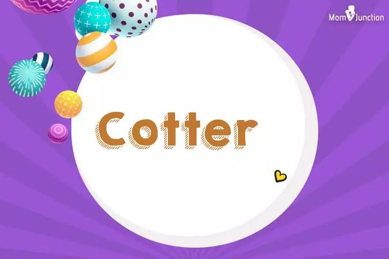 Cotter 3D Wallpaper