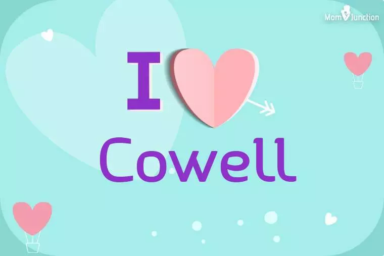 I Love Cowell Wallpaper