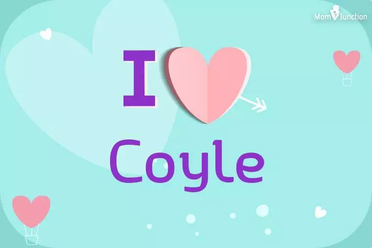 I Love Coyle Wallpaper