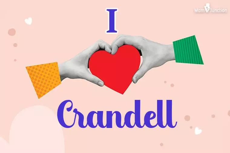 I Love Crandell Wallpaper