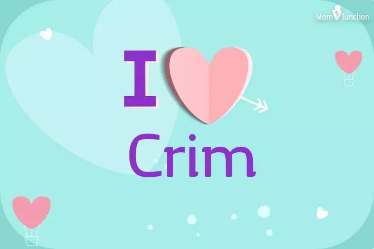 I Love Crim Wallpaper