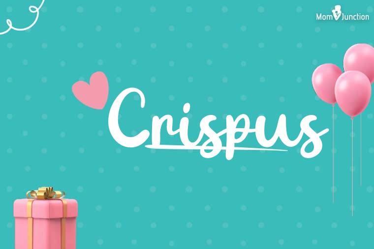 Crispus Birthday Wallpaper