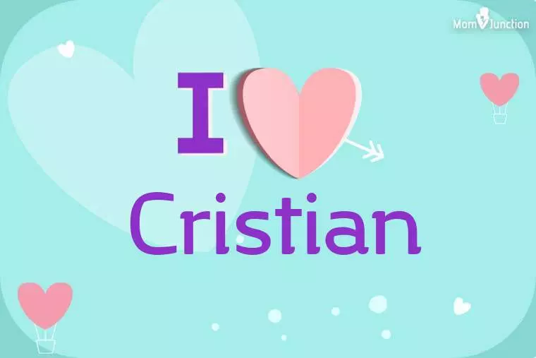 I Love Cristian Wallpaper