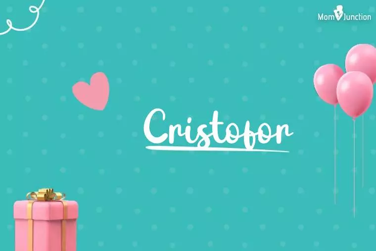 Cristofor Birthday Wallpaper