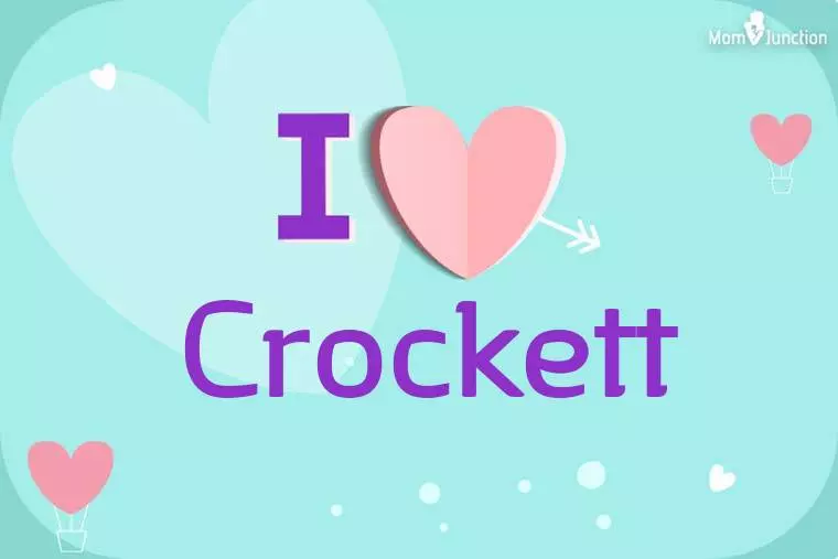 I Love Crockett Wallpaper