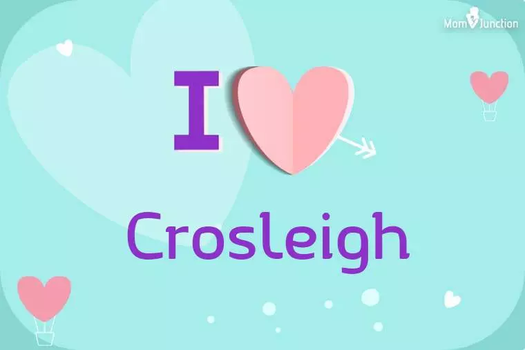 I Love Crosleigh Wallpaper