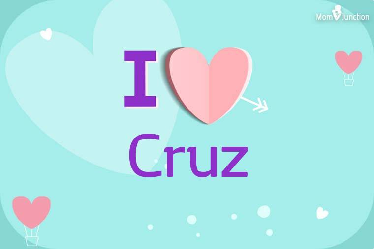 I Love Cruz Wallpaper