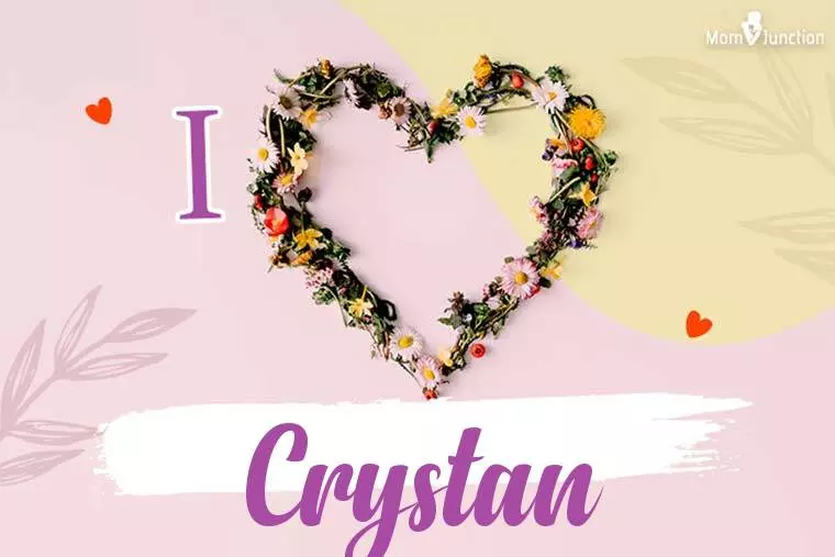 I Love Crystan Wallpaper