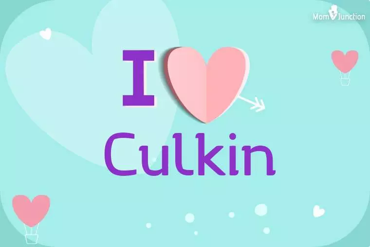 I Love Culkin Wallpaper