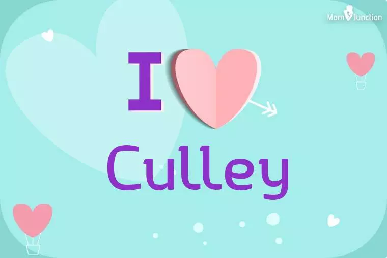 I Love Culley Wallpaper