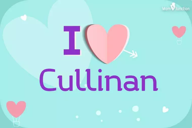 I Love Cullinan Wallpaper