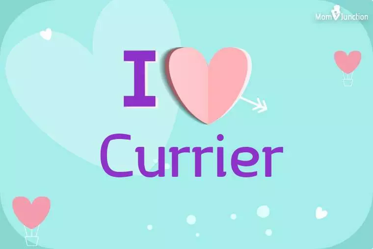 I Love Currier Wallpaper