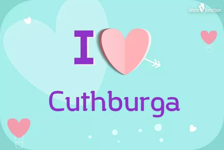 I Love Cuthburga Wallpaper