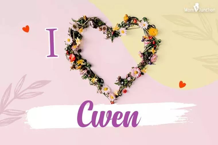 I Love Cwen Wallpaper