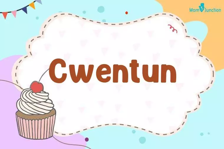 Cwentun Birthday Wallpaper