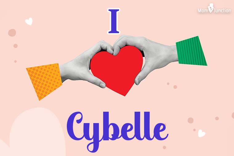 I Love Cybelle Wallpaper
