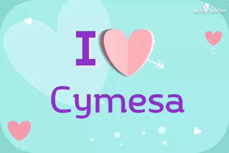 I Love Cymesa Wallpaper