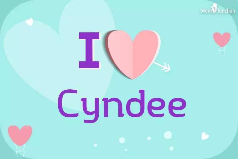 I Love Cyndee Wallpaper