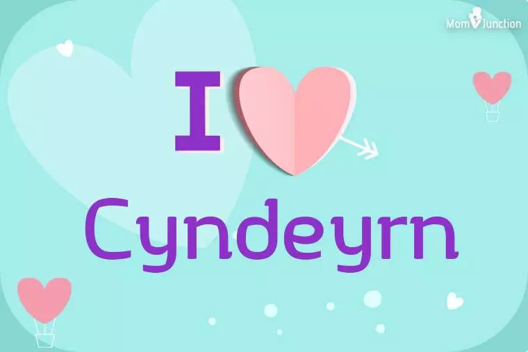 I Love Cyndeyrn Wallpaper