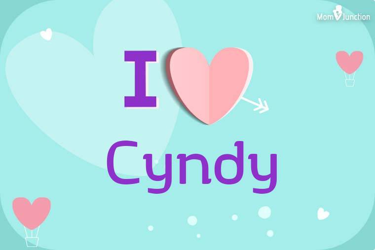 I Love Cyndy Wallpaper