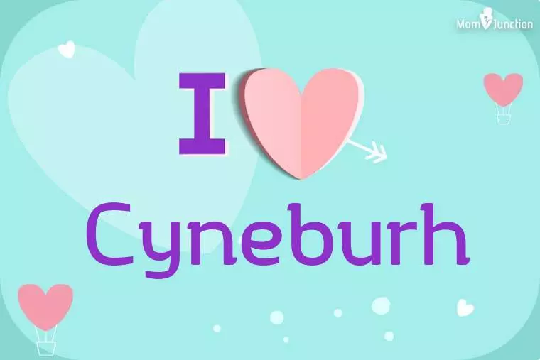 I Love Cyneburh Wallpaper