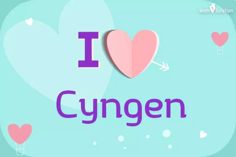 I Love Cyngen Wallpaper